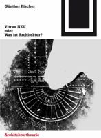 Vitruv NEU oder Was ist Architektur? (Bauwelt Fundamente) 3764388056 Book Cover