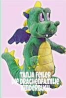 Die Drachenfamilie: Kinderbuch 1983608866 Book Cover