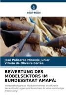 Bewertung Des Möbelsektors Im Bundesstaat Amapá (German Edition) 6630147391 Book Cover