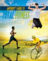Anybody's Guide to Total Fitness 0757558585 Book Cover