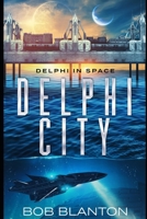 Delphi City 1705853781 Book Cover