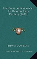 Personal Appearances in Health and Disease (Classic Reprint) 3744717631 Book Cover