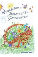 Wundersame Jahreszeiten Geschichten 3849550990 Book Cover