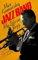 Jazz Band: My Life in Jazz (A Da Capo paperback) 0306801353 Book Cover