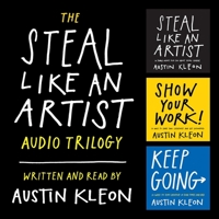 The Steal Like an Artist Audio Trilogy 1665048220 Book Cover