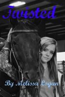 The Brittany Files: Twisted 1502755718 Book Cover