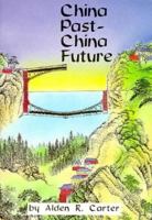 China Past-China Future (International Affairs) 053111161X Book Cover