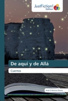 De aquí y de Allá 6200489610 Book Cover
