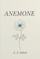Anemone B0GKRZ2XXD Book Cover