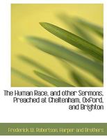 The Human Race and Other Sermons 3337154921 Book Cover