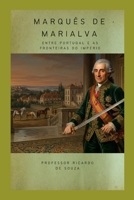 Marquês de Marialva: Entre Portugal e as Fronteiras do Império (Portuguese Edition) B0H8KMLBJR Book Cover