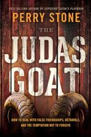 La Cabra de Judas: Como Manejar Las Falsas Amistades, La Traicion y La Tentacion a No Perdonar 1621365212 Book Cover
