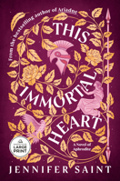 This Immortal Heart: A Novel of Aphrodite B0GWTCYCMV Book Cover