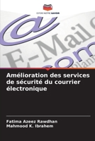 Amélioration des services de sécurité du courrier électronique (French Edition) 6207189655 Book Cover