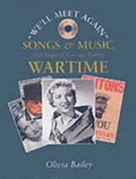 "We'll Meet Again": Songs and Music That Inspired Courage During Wartime 1840674695 Book Cover