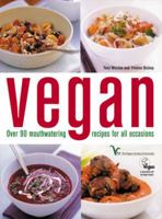 Vegan Cookbook: Over 90 Mouthwatering New Dairy Free Recipes for All Occasions