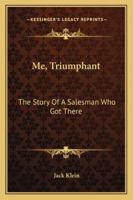 Me, Triumphant! 116315265X Book Cover