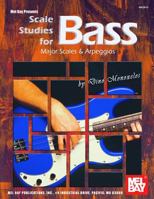 Scale Studies for Bass: Major Scales & Arpeggios 0786670312 Book Cover