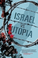 Israel vs. Utopia 1933354879 Book Cover