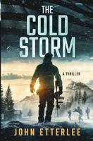 The Cold Storm 0578537028 Book Cover