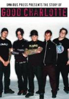 Story Of Good Charlotte 0825628717 Book Cover