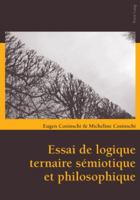 Essai de Logique Ternaire Saemiotique Et Philosophique 3034300484 Book Cover