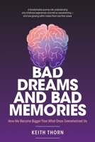 Bad Dreams And Bad Memories B0GLLR4H7H Book Cover