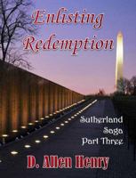 Enlisting Redemption: Sutherland Saga - Part Three B0DZCWC4WS Book Cover