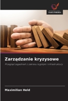 Zarzadzanie kryzysowe (Polish Edition) 6209994644 Book Cover