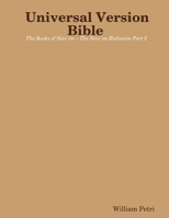 Universal Version Bible the Books of Nevi'im - The Nevi'im Rishonim Part 2 1387043722 Book Cover