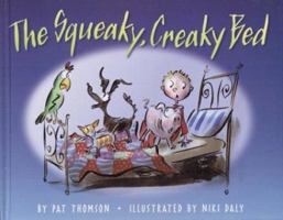 The Squeaky, Creaky Bed 038574630X Book Cover