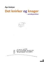 Det knirker og knager: - vendepunkter 8743033113 Book Cover