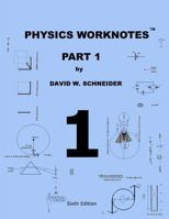 Physics Worknotes Part 1 1497519810 Book Cover