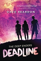 The Deep Enders Deadlines: A Novel 1684816009 Book Cover