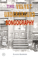 The Velvet Underground Songography 173634126X Book Cover