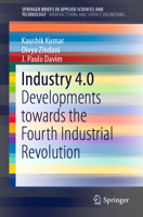Industry 4.0: Developments Towards the Fourth Industrial Revolution 981138164X Book Cover