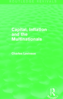 Capital, Inflation and the Multinationals (Routledge Revivals) 0415829275 Book Cover