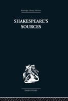 Shakespeare's Sources 1014348684 Book Cover