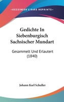 Gedichte in Siebenb�rgisch-S�chsischer Mundart 1017356416 Book Cover