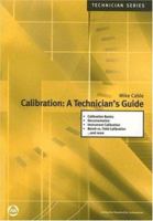 Calibration: A Technician's Guide (ISA Technician) 155617912X Book Cover