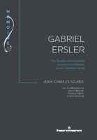 Gabriel Ersler: Des Brigades internationales aux prisons soviétiques, l autre Orchestre Rouge (French Edition) B0CMCGRRHQ Book Cover
