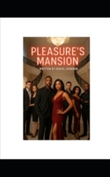 Pleasure's Mansion: A Weekend of Temptation B0FS2NX6J2 Book Cover