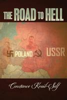 The Road To Hell 150046029X Book Cover