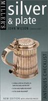 Miller's: Silver & Plate: Antiques Checklist (Miller's Antiques Checklist) 184000276X Book Cover