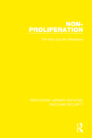 Non-Proliferation: The Why and the Wherefore 0367516039 Book Cover