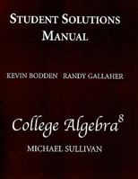 College Algebra 8 (Student Solutions Manual) 0131578286 Book Cover