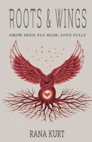 Roots & Wings B0GWFD1146 Book Cover
