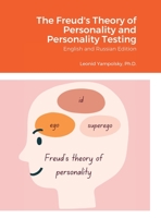 The Freud's Theory of Personality and Personality Testing: English and Russian Edition 1387978683 Book Cover