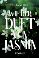 Wie der Duft von Jasmin (German Edition) 3384226615 Book Cover