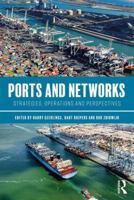 Ports and Networks: Strategies, Operations and Perspectives 1472485033 Book Cover